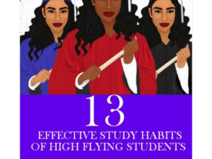 13 effective study habits of high flying students