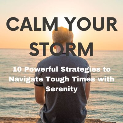 Calm your storm