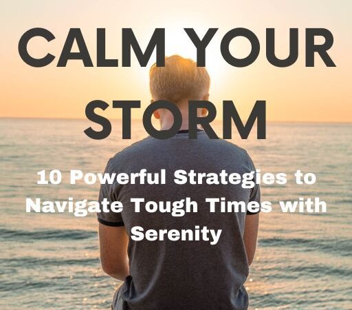 Calm your storm