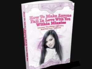 How to make anyone fall in love with you within minutes